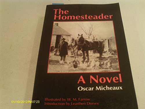 The Homesteader: A Novel / Micheaux, Oscar; Dorsey, Learthen