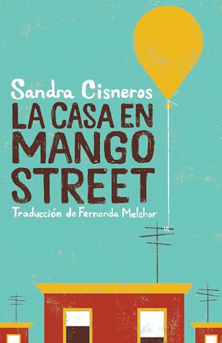 La casa en Mango Street / The House on Mango Street (Spanish Edition) / Cisneros, Sandra (NEW)