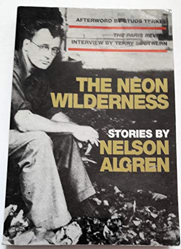 The Neon Wilderness / Algren, Nelson