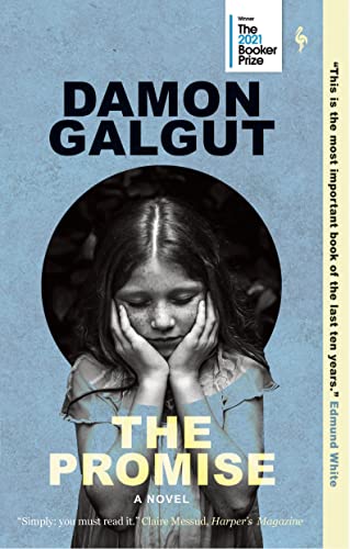 The Promise: A Novel / Galgut, Damon