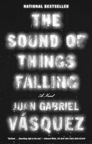 The Sound of Things Falling /Vasquez, Juan Gabriel