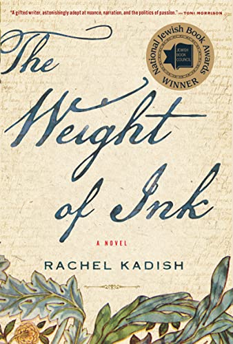 The Weight of Ink: A Novel / Kadish, Rachel