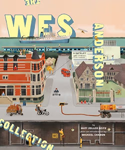 The Wes Anderson Collection / Matt Zoller Seitz; Chabon, Michael