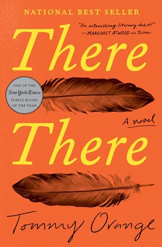 There There: A Novel / Orange, Tommy