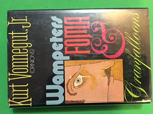 Wampeters, Foma & Granfalloons (Opinions) / Vonnegut, Jr., Kurt
