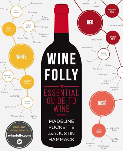 Wine Folly: The Essential Guide to Wine / Puckette, Madeline; Hammack, Justin