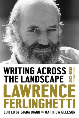 Writing Across the Landscape: Travel Journals 1960-2013 / Ferlinghetti, Lawrence