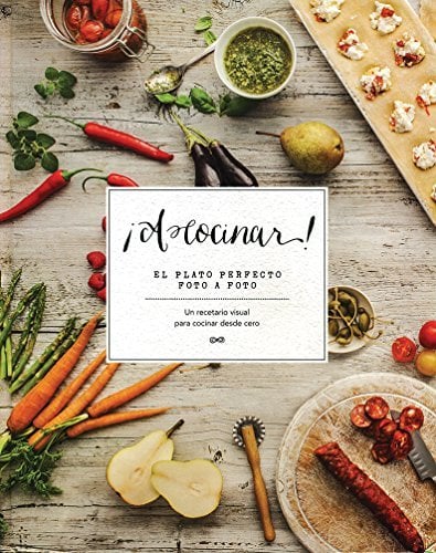 A Cocinar: El Plato Perfecto Foto A Foto