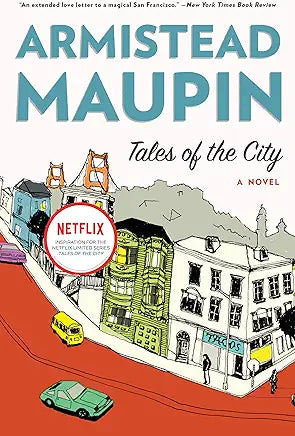 Tales of the City: A Novel / Armistead Maupin