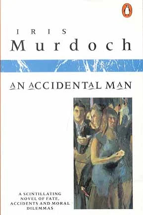 An Accidental Man / Iris Murdoch