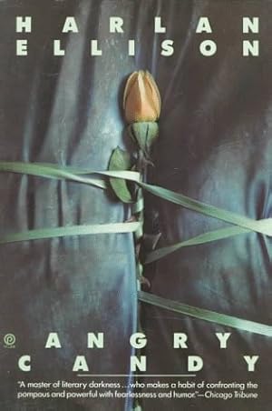 Angry Candy / Harlan Ellison
