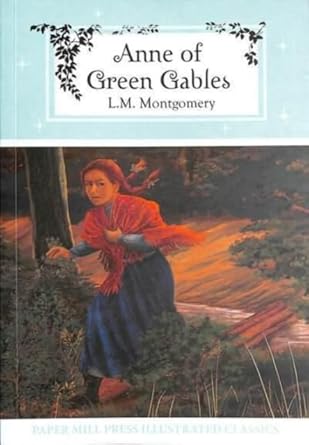 Anne of Green Gables / by L.M. Montgomery (Illustrated)