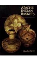 Apache Indian Baskets / Clara Lee Tanner