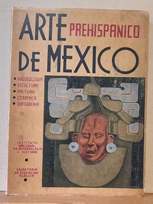 Arte Prehispanico de Mexico / Instituto Nacional de Anthropologia e Historia