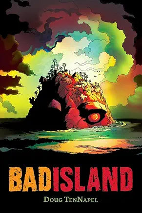 Bad Island / Doug TenNapel