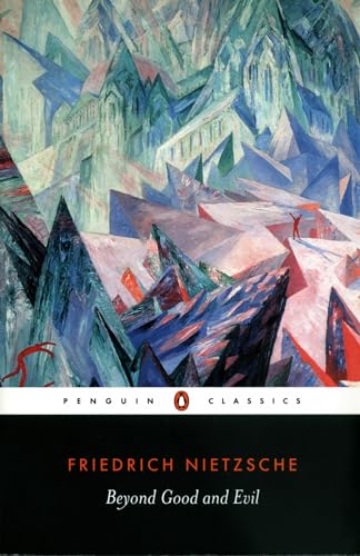 Beyond Good and Evil (Penguin Classics) / Nietzsche, Friedrich