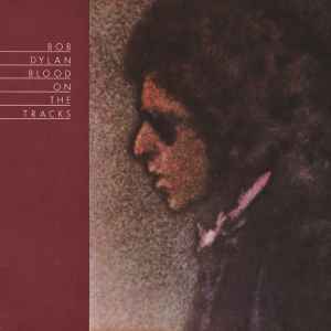 Blood on the Tracks / Bob Dylan (Vinyl / LP)