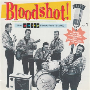 Bloodshot! The Gaity Records Story, Volume 1 (Vinyl / LP)