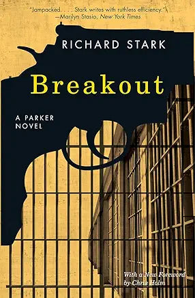 Breakout: A Parker Novel / by Richard Stark
