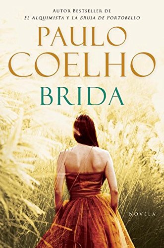 Brida: Novela (Spanish Edition) / Paulo Coehlo