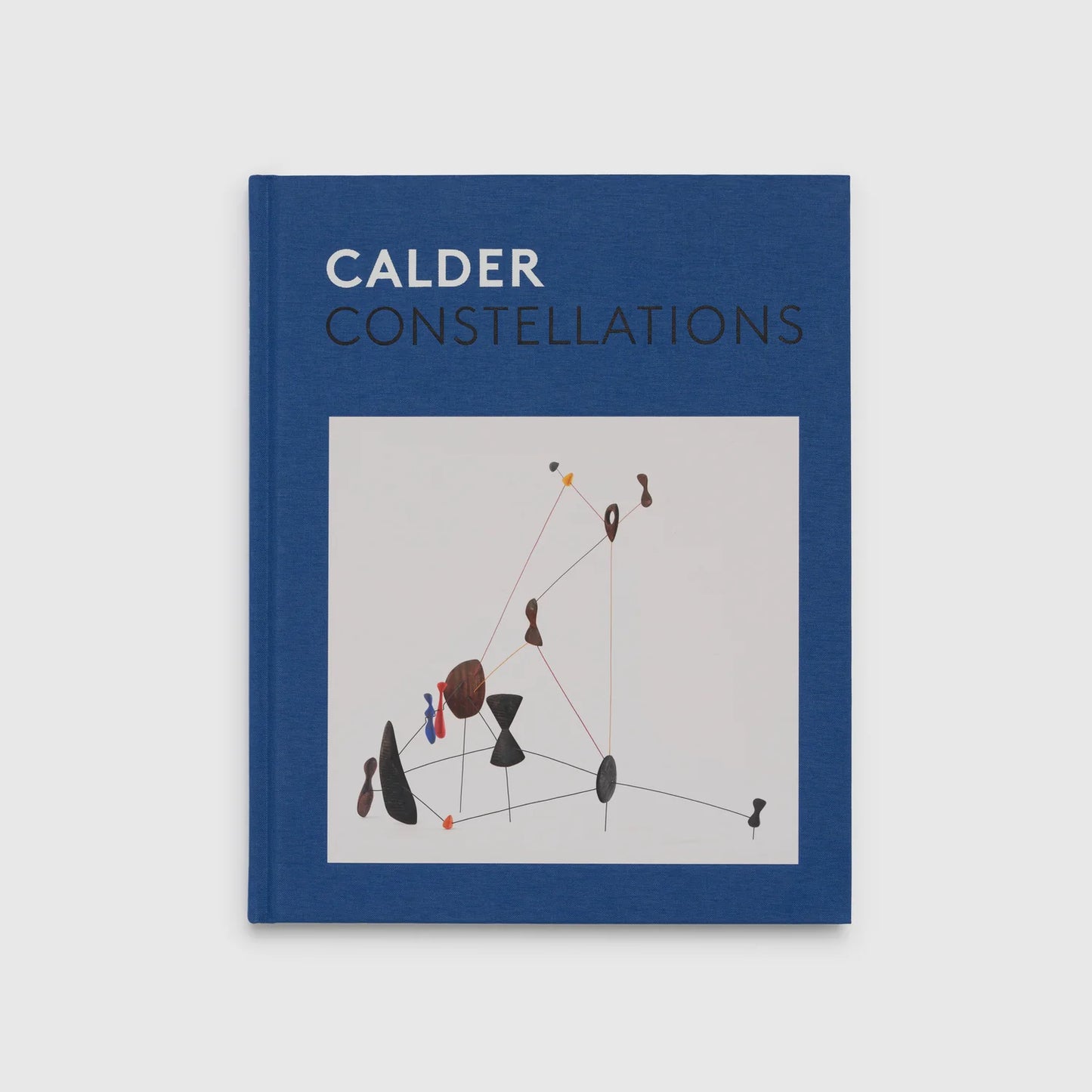 Calder: Constellations / Rower, Alexander S.C.; Glimcher, Milly