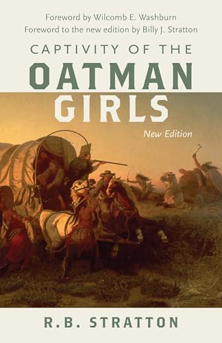 Captivity of the Oatman Girls / R.B. Stratton