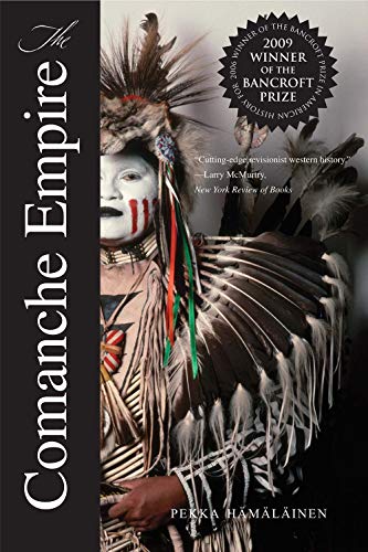 The Comanche Empire / Pekka Hamalainen