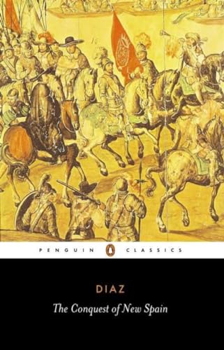 The Conquest of New Spain / Bernal Diaz del Castillo