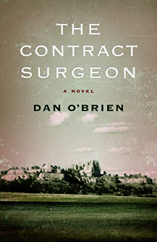 The Contract Surgeon: A Novel / O'Brien, Dan