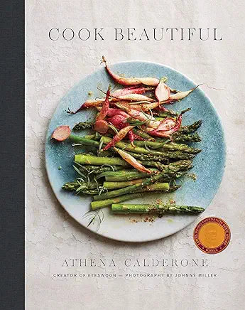Cook Beautiful / Athena Calderone