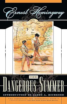 The Dangerous Summer / by Ernest Hemingway