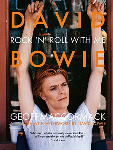 David Bowie: Rock 'n' Roll with Me / MacCormack, Geoff