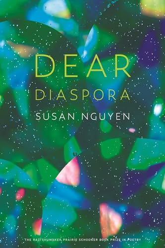 Dear Diaspora / Susan Nguyen