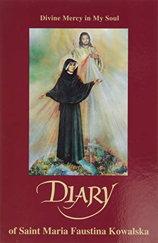 Divine Mercy In My Soul-Diary of Sister M. Faustina Kowalska / Faustina, Saint