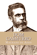 Dom Casmurro / by Machado de Assis (in Portuguese) (NEW)