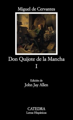 Don Quijote de la Mancha, I (Spanish Edition) / Cervantes, Miguel De