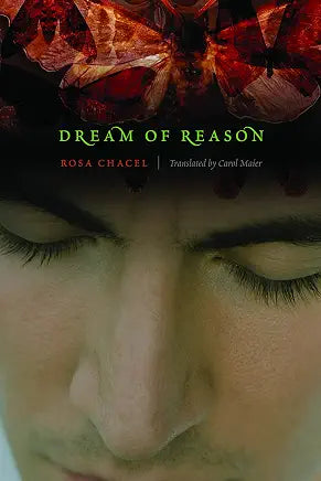 Dream of Reason (European Women Writers) / by Rosa Chacel and Carol Maier (NEW)