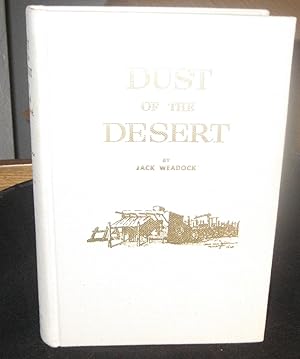 Dust of the Desert / by Jack Weadock
