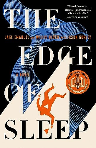 The Edge of Sleep: A Novel / Jake Emanuel and Willie Block with Jason Gurley