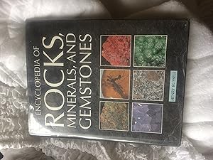 Encyclopedia of Rocks, Minerals, and Gemstones / Henry Russell; Chris Pellant