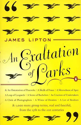 An Exaltation of Larks: The Ultimate Edition by James Lipton (NEW)
