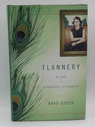 Flannery: A Life of Flannery O'Connor / by Brad Gooch