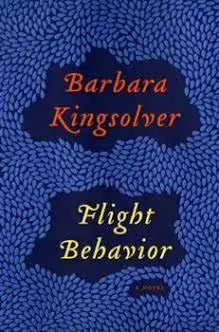Flight Behavior: A Novel / by Barbara Kingsolver