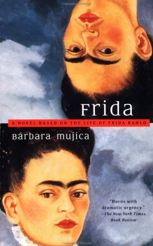Frida / Mujica, Barbara