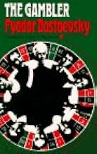 The Gambler / by Fyodor Dostoevsky; translated by Andrew R. MacAndrew