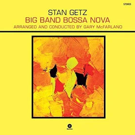 Big Band Bossa Nova / Stan Getz (Vinyl / LP) Anodyne