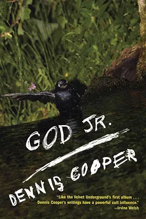 God Jr. / Dennis Cooper