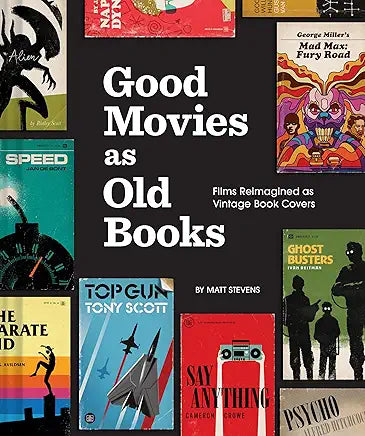 Good Movies as Old Books: Films Reimagined as Vintage Book Covers / by Matt Stevens
