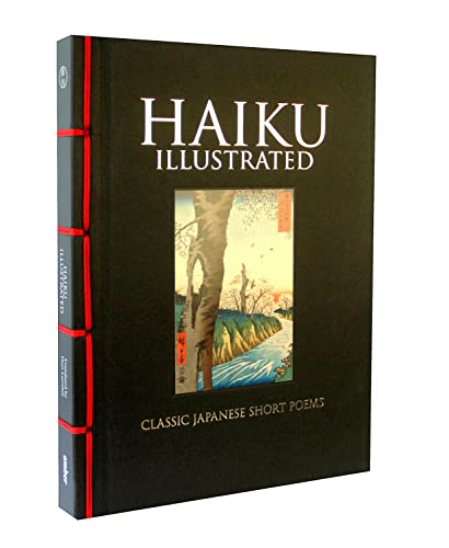 Haiku Illustrated : Classic Japanese Short Poems / Larrabee, Hart (Translator)