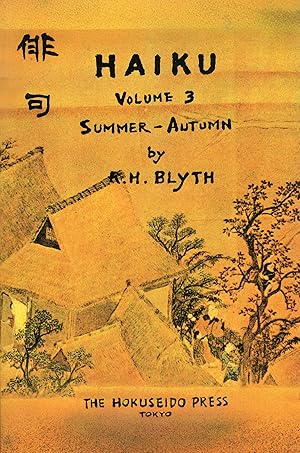 Haiku, Vol. 3: Summer-Autumn / R. H. Blyth (editor)